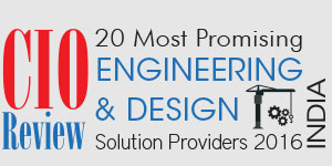 20 Most Promising Engineering & Design Solution Providers - 2016